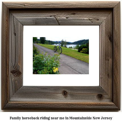 family horseback riding near me in Mountainside, New Jersey